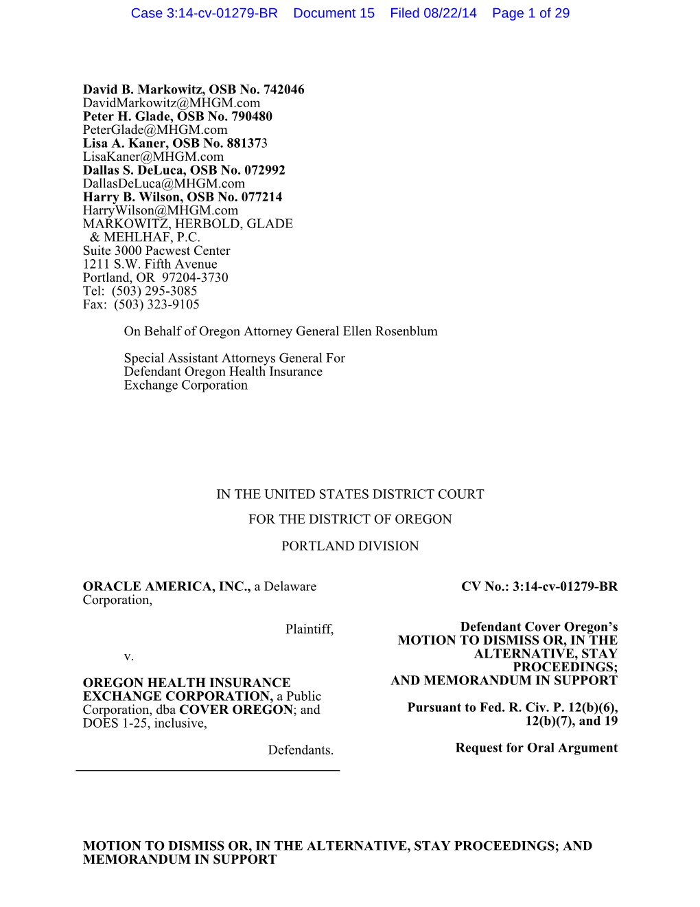 MOTION to DISMISS OR, in the ALTERNATIVE, STAY PROCEEDINGS; and MEMORANDUM in SUPPORT Case 3:14-Cv-01279-BR Document 15 Filed 08/22/14 Page 2 of 29