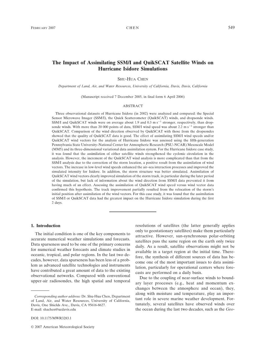 The Impact of Assimilating SSM/I and Quikscat Satellite Winds on Hurricane Isidore Simulations