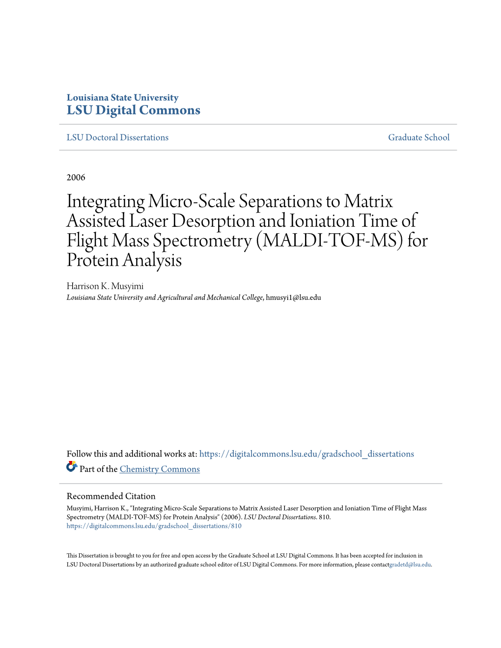 Integrating Micro-Scale Separations to Matrix Assisted Laser Desorption and Ioniation Time of Flight Mass Spectrometry (MALDI-TOF-MS) for Protein Analysis Harrison K