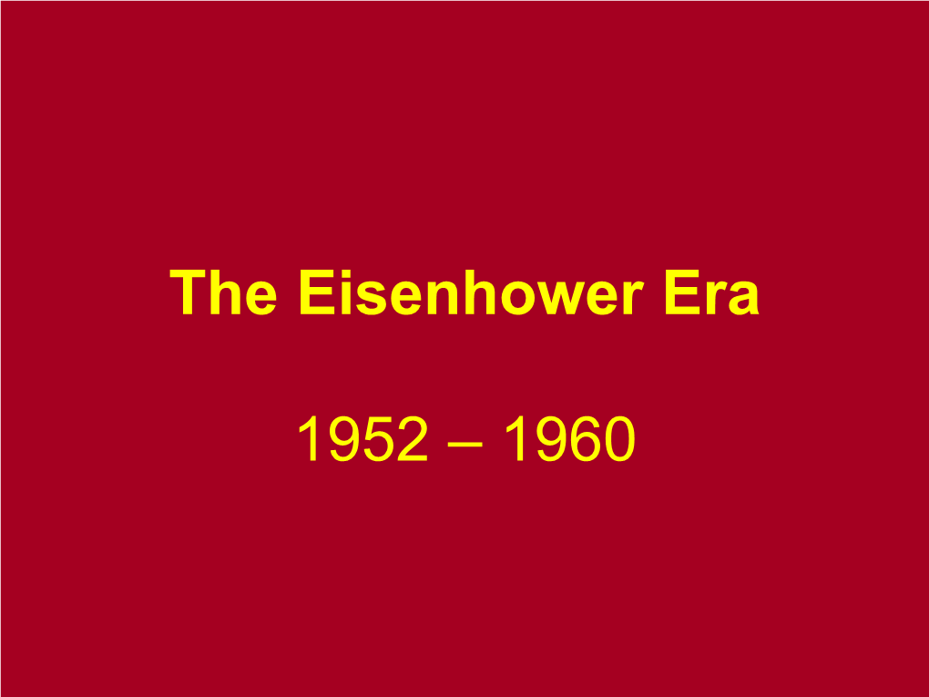 The Eisenhower Era