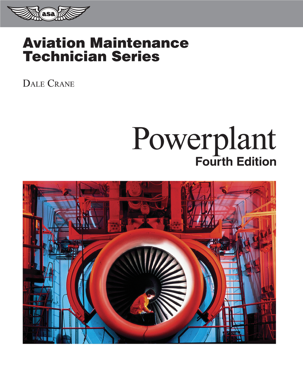 Aviation Maintenance Technician Series: Powerplant Fourth Edition