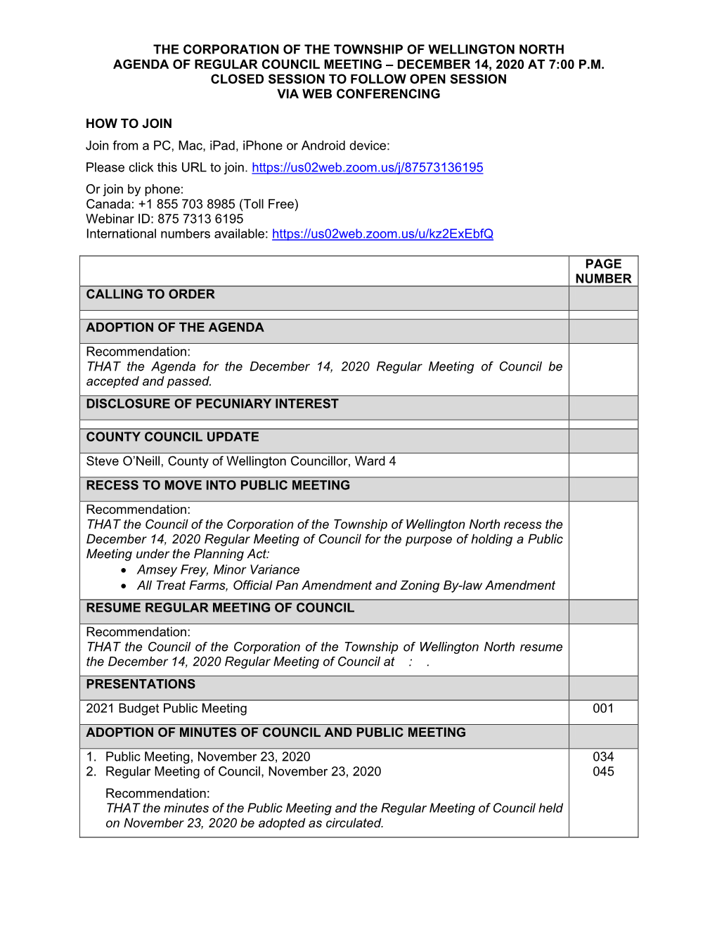 The Corporation of the Township of Wellington North Agenda of Regular Council Meeting – December 14, 2020 at 7:00 P.M