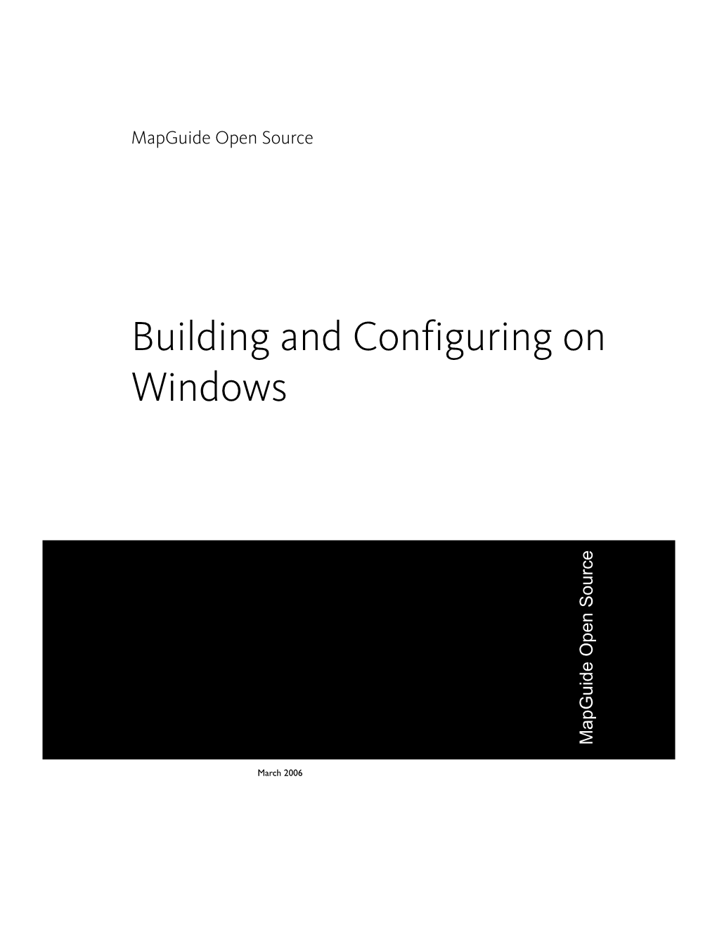 Building and Configuring on Windows Source Open Mapguide