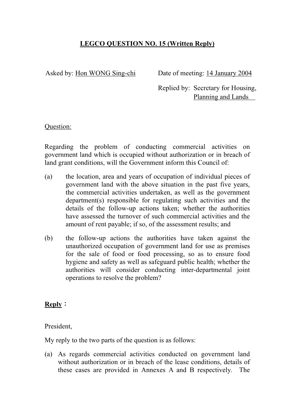 LEGCO QUESTION NO. 15 (Written Reply)