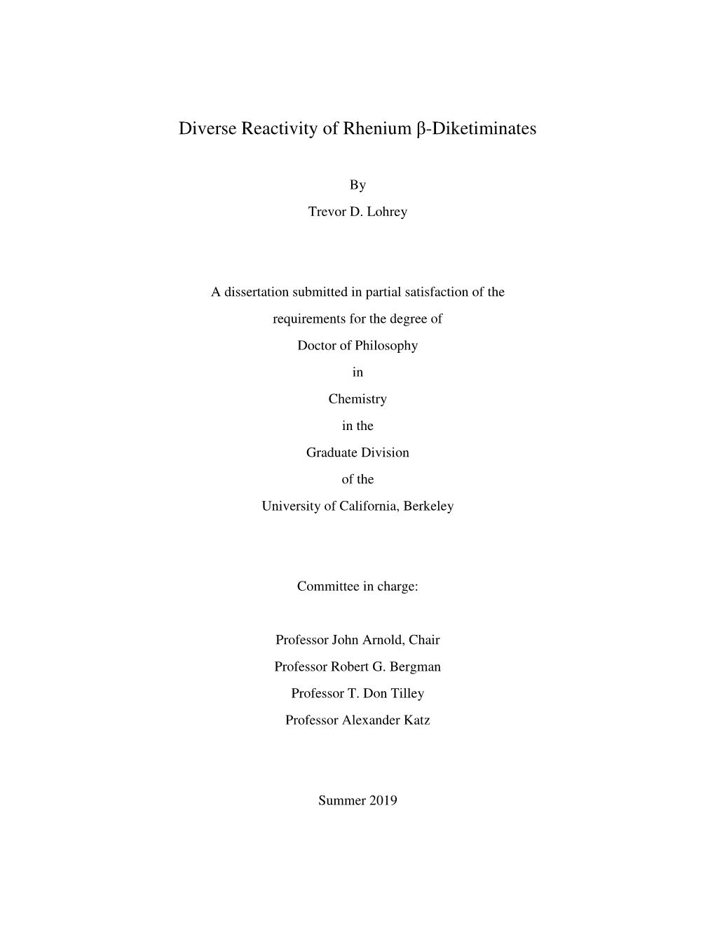 Diverse Reactivity of Rhenium Β-Diketiminates