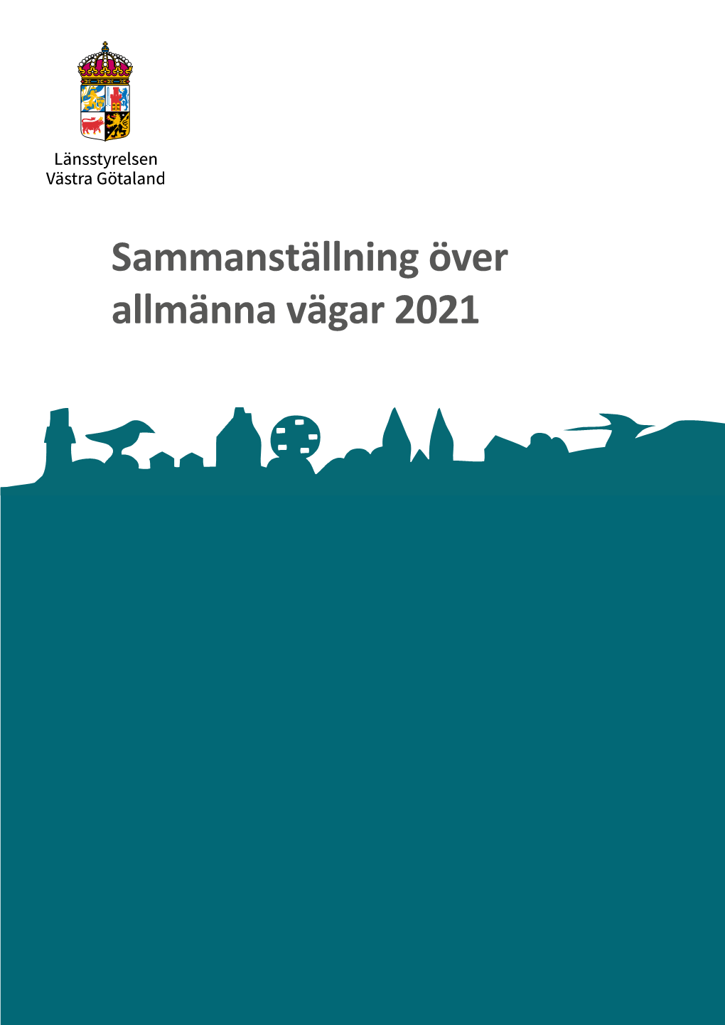 Sammanställning Över Allmänna Vägar 2021