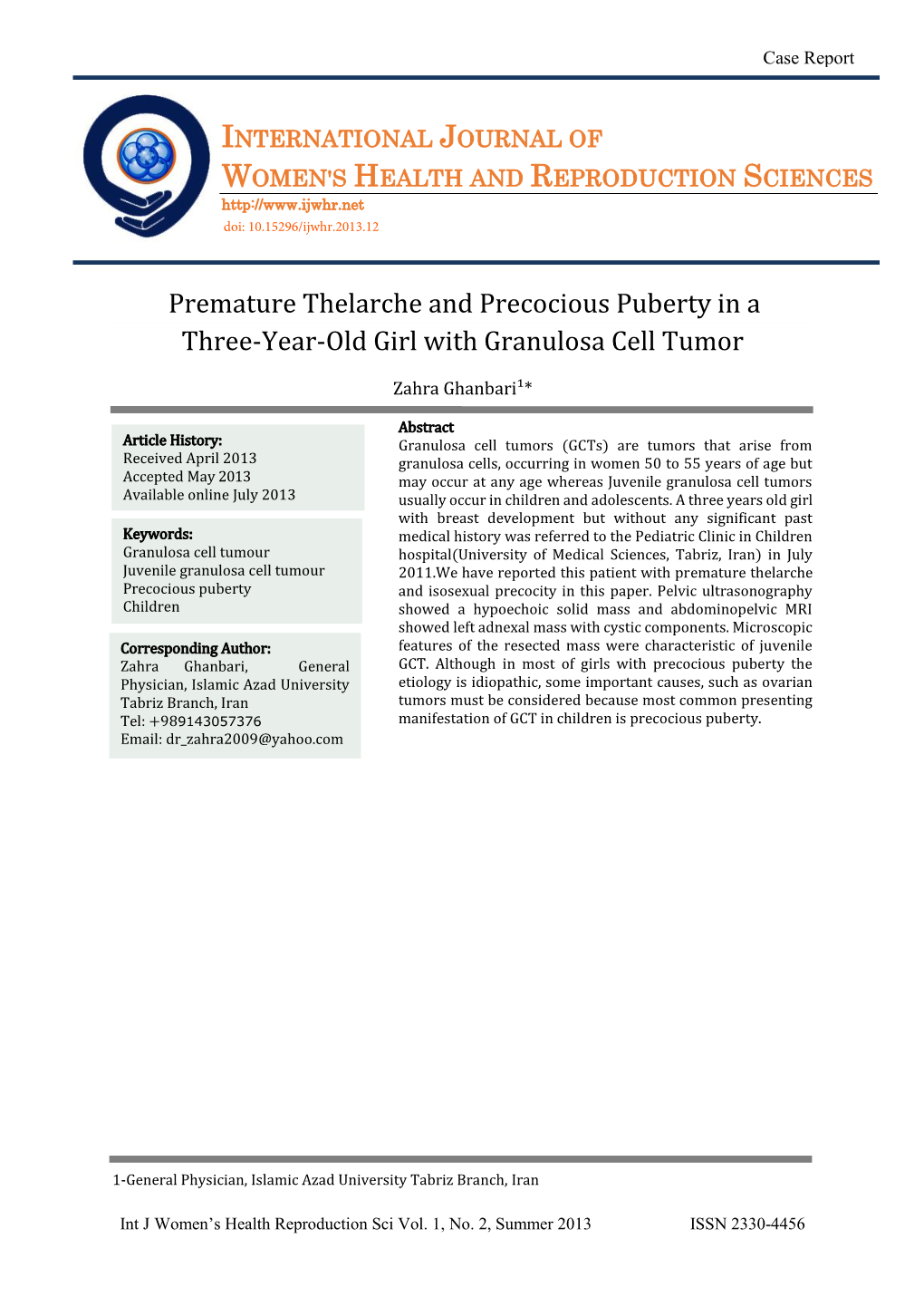 Premature Thelarche and Precocious Puberty in a Three-Year-Old Girl with Granulosa Cell Tumor