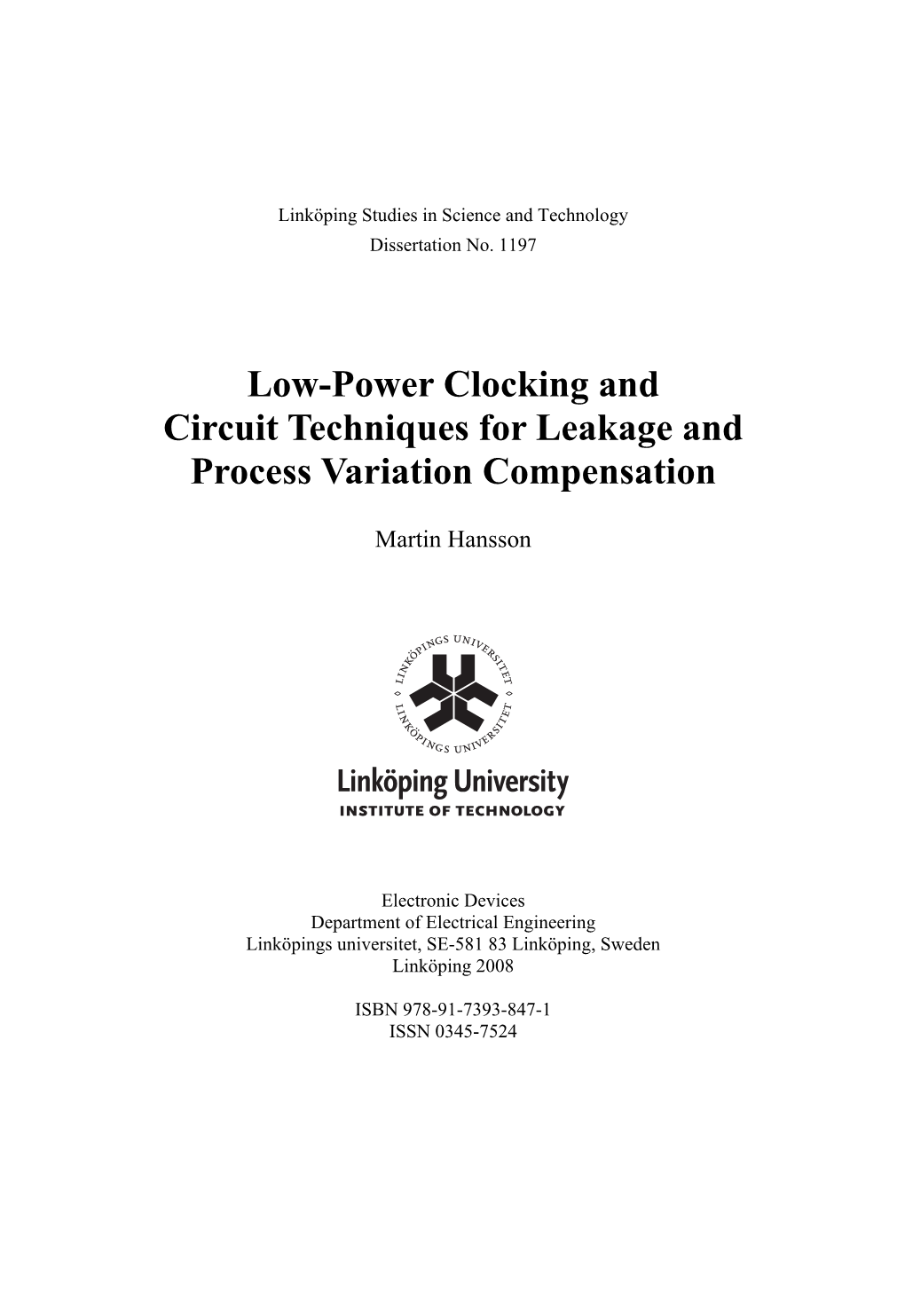 Low-Power Clocking and Circuit Techniques for Leakage and Process Variation Compensation