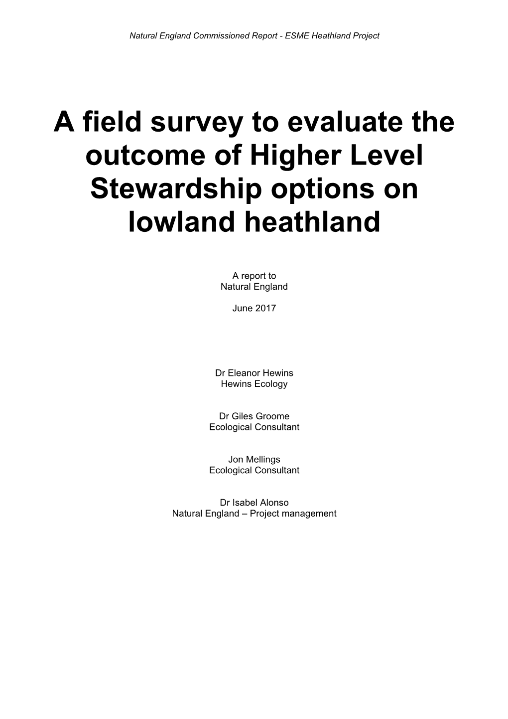 A Field Survey to Evaluate the Outcome of Higher Level Stewardship Options on Lowland Heathland