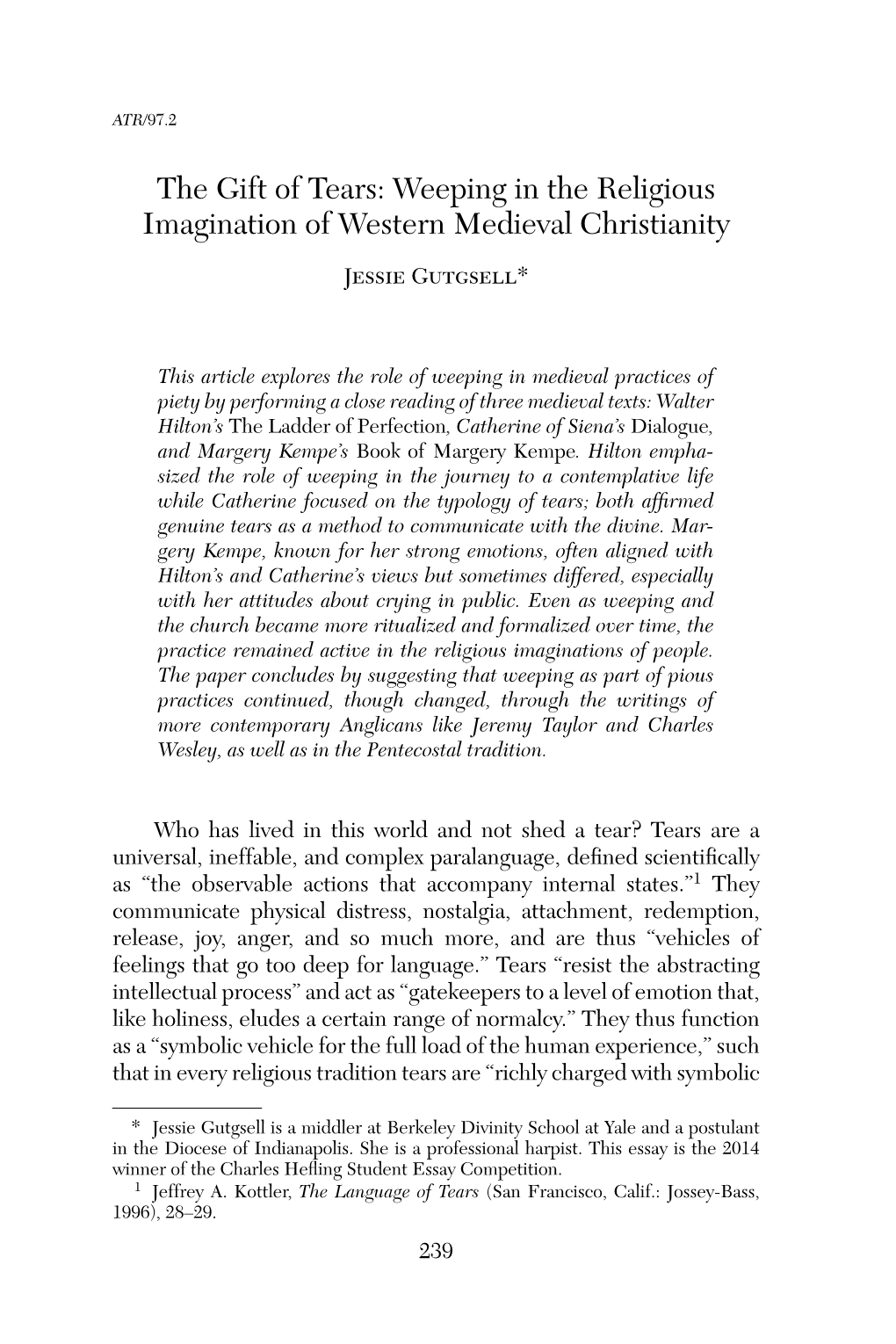 The Gift of Tears: Weeping in the Religious Imagination of Western Medieval Christianity