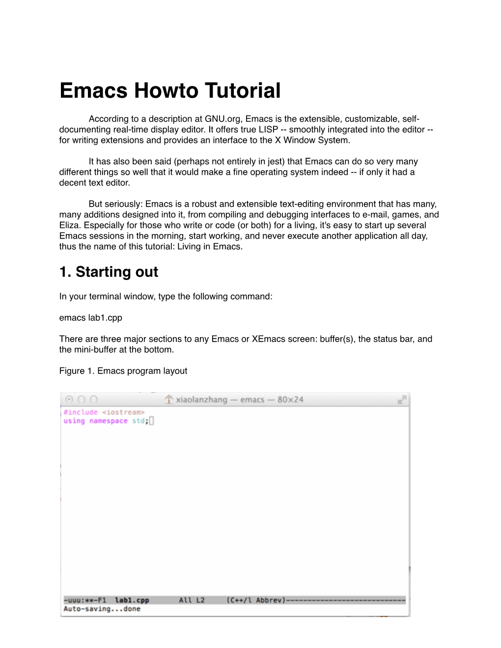 Emacs Howto Tutorial! ! !According to a Description at GNU.Org, Emacs Is the Extensible, Customizable, Self- Documenting Real-Time Display Editor