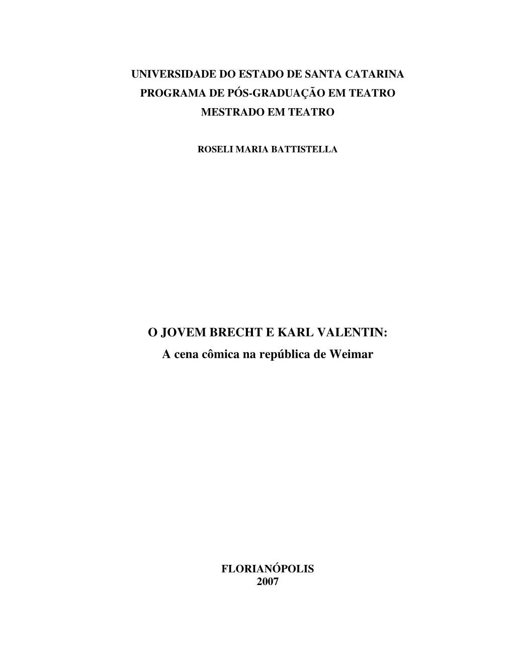 O JOVEM BRECHT E KARL VALENTIN: a Cena Cômica Na República De Weimar