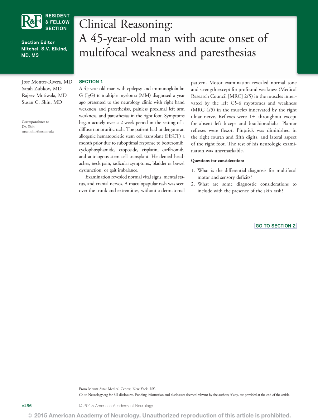 A 45-Year-Old Man with Acute Onset of Multifocal Weakness and Paresthesias Jose Montes-Rivera, Sarah Zubkov, Rajeev Motiwala, Et Al