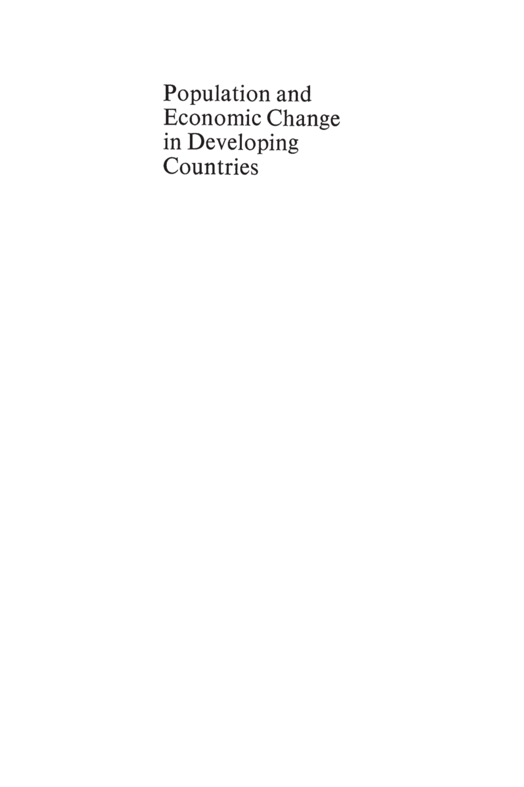 Population and Economic Change in Developing Countries a Conference Report Universities-National Bureau Committee for Economic Research