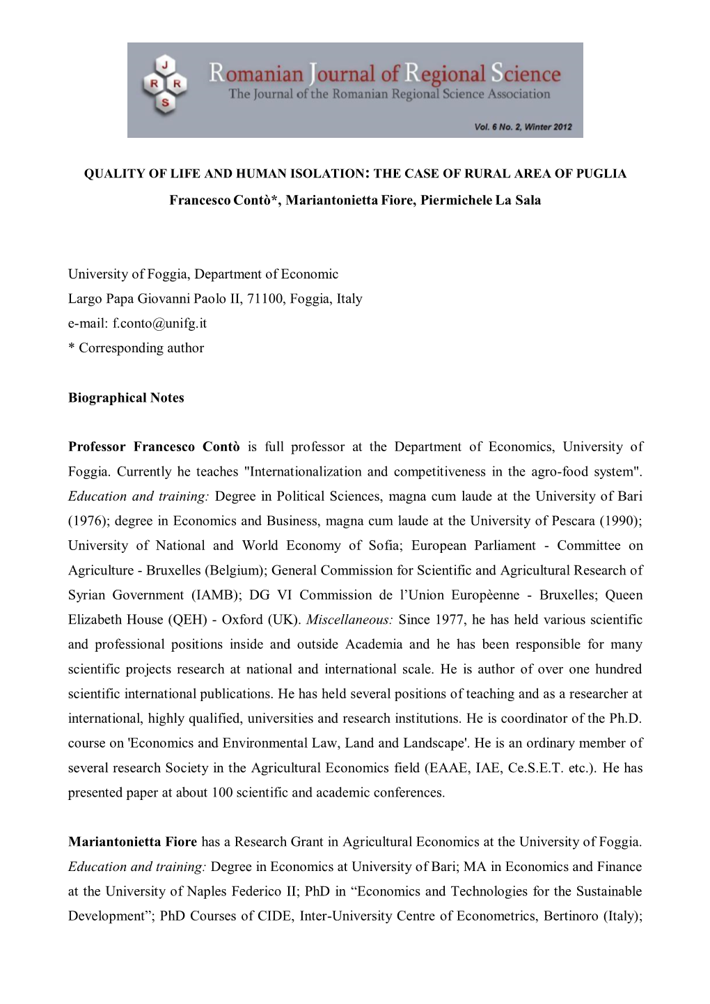 Contò F., Fiore M, La Sala P.QUALITY of LIFE and HUMAN ISOLATION