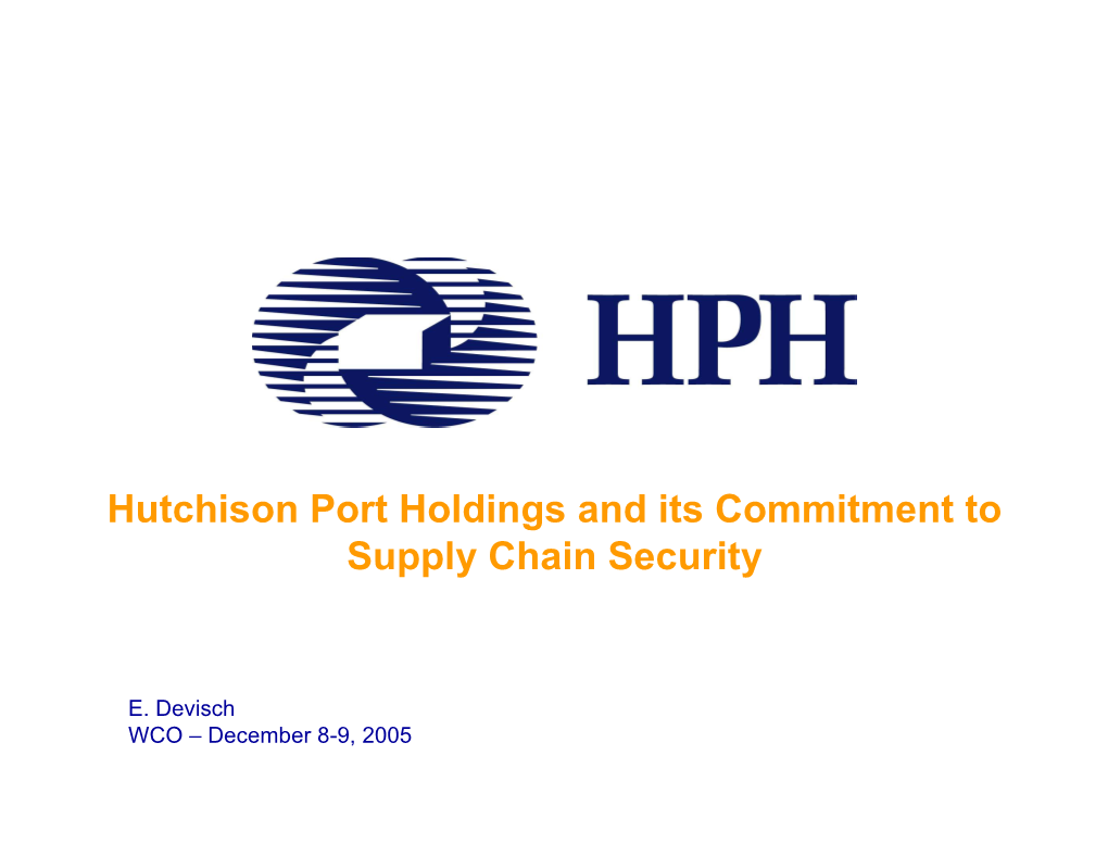 Hutchison Port Holdings and Its Commitment to Supply Chain Security