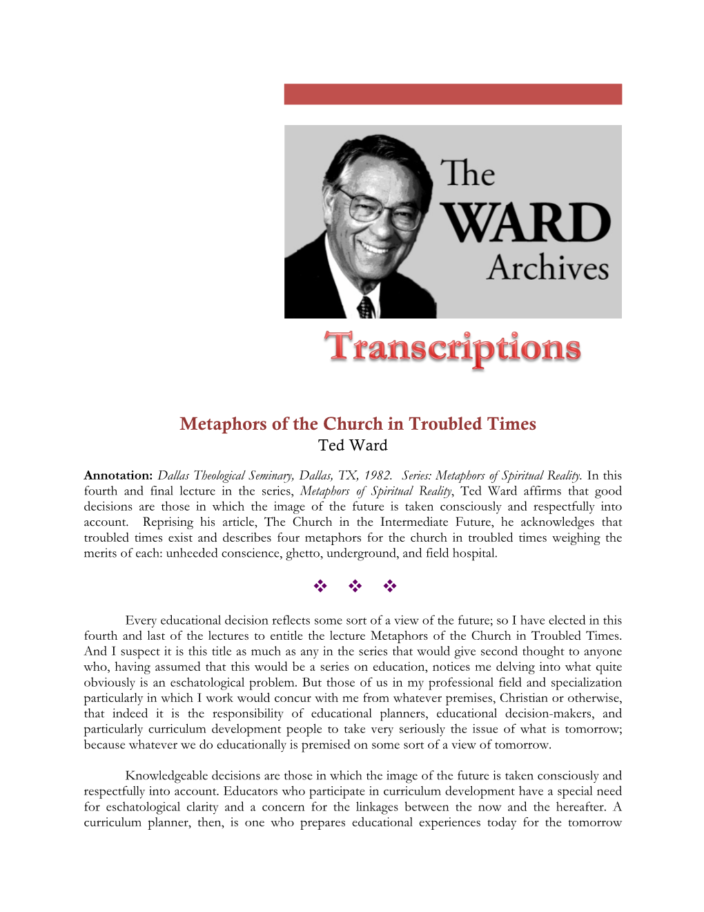 Metaphors of the Church in Troubled Times Ted Ward