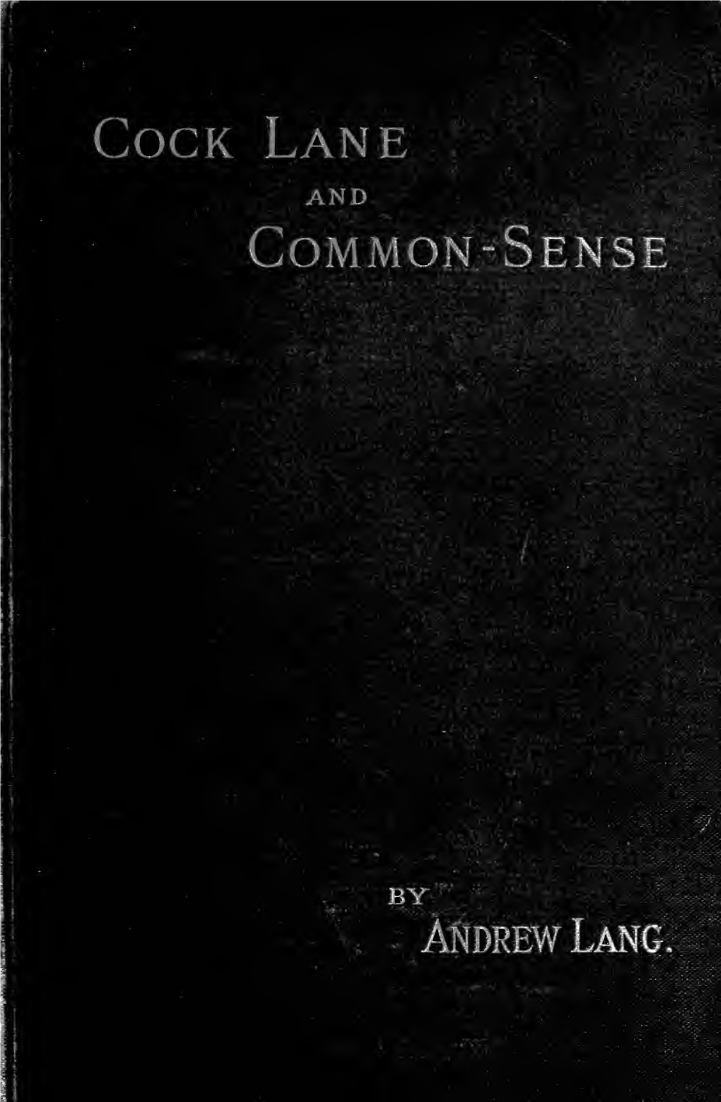 Cock Lane and Common-Sense