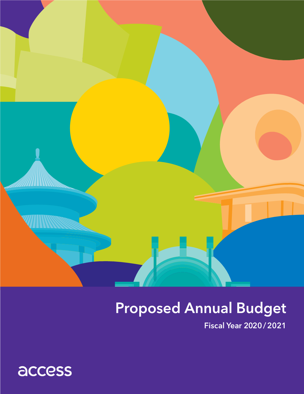 Proposed Annual Budget Fiscal Year 2020/2021 Access Services Board of Directors and Executive Team