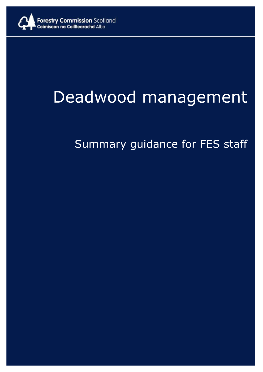 Deadwood Management