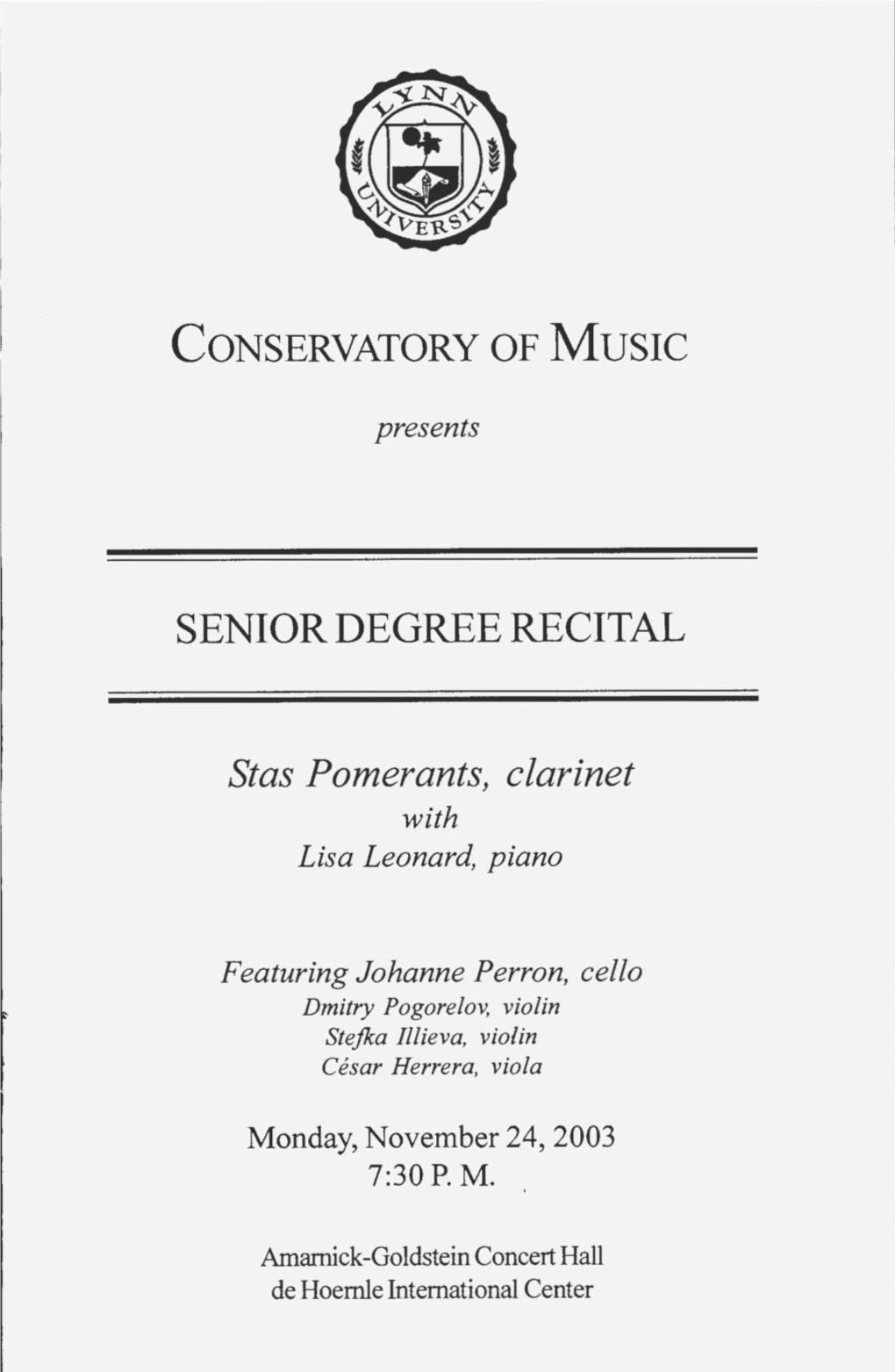 2003-2004 Senior Recital-Stas Pomerants (Clarinet)