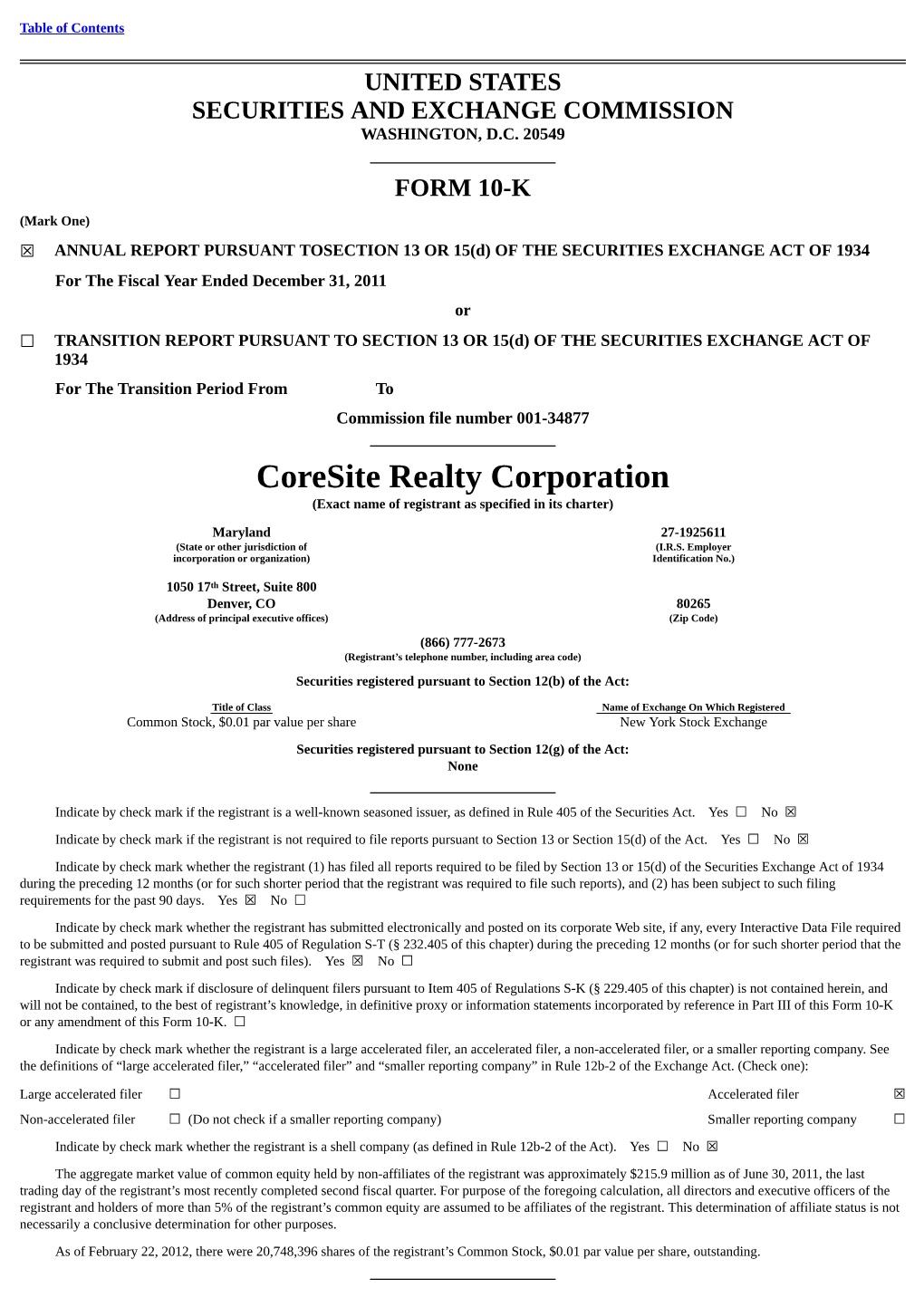 Coresite Realty Corporation (Exact Name of Registrant As Specified in Its Charter)