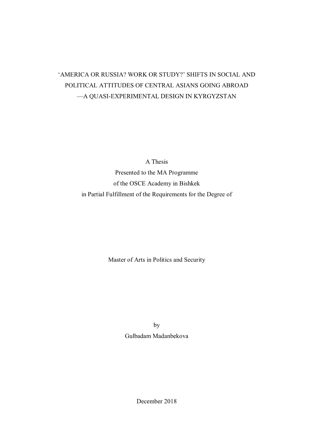 Shifts in Social and Political Attitudes of Central Asians Going Abroad —A Quasi-Experimental Design in Kyrgyzstan