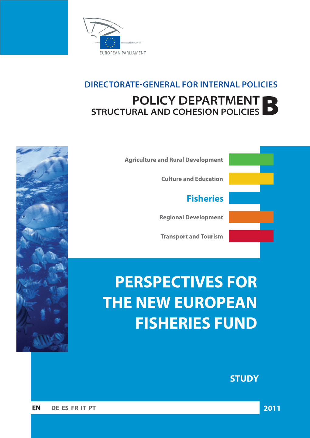 Perspectives for the New European Fisheries Fund