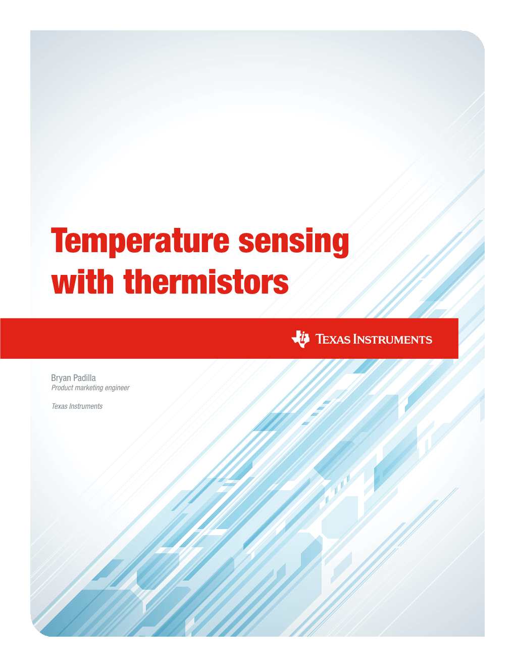 Temperature Sensing with Thermistors