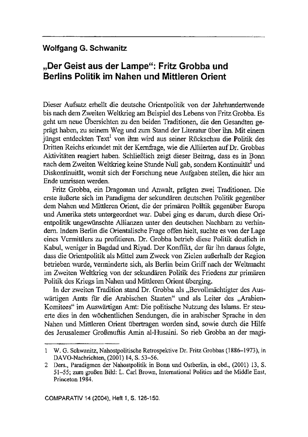 „Der Geist Aus Der Lampe": Fritz Grobba Und Berlins Politik Im Nahen Und Mittleren Orient