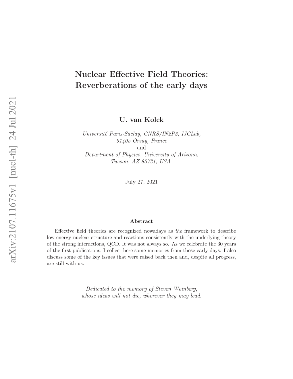 Nuclear Effective Field Theories: Reverberations of the Early Days