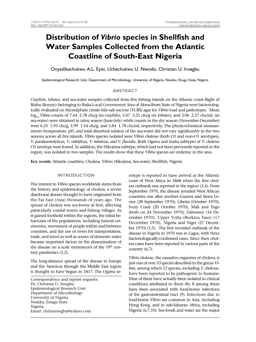 Distribution of Vibrio Species in Shellfish and Water Samples Collected from the Atlantic Coastline of South-East Nigeria