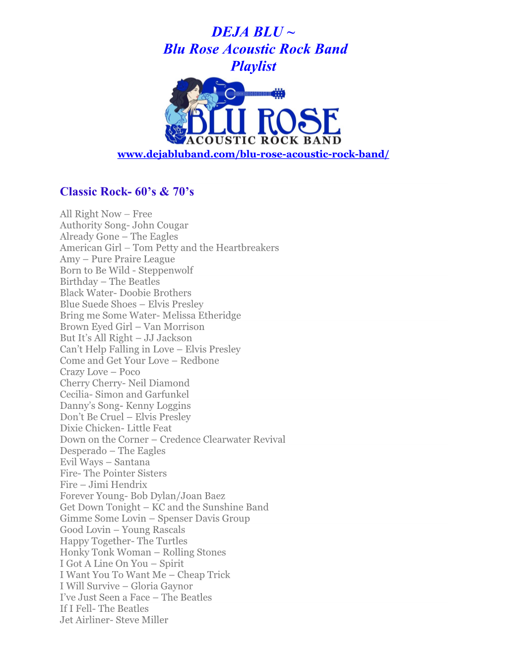 DEJA BLU ~ Blu Rose Acoustic Rock Band Playlist