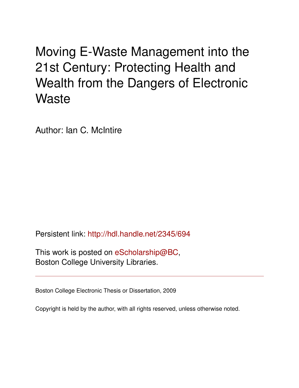 Moving E-Waste Management Into the 21St Century: Protecting Health and Wealth from the Dangers of Electronic Waste