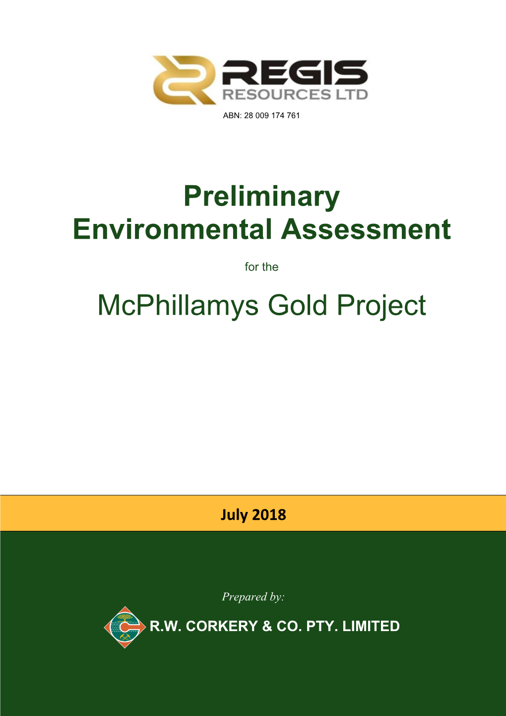 PRELIMINARY ENVIRONMENTAL ASSESSMENT Mcphillamys Gold Project Report No