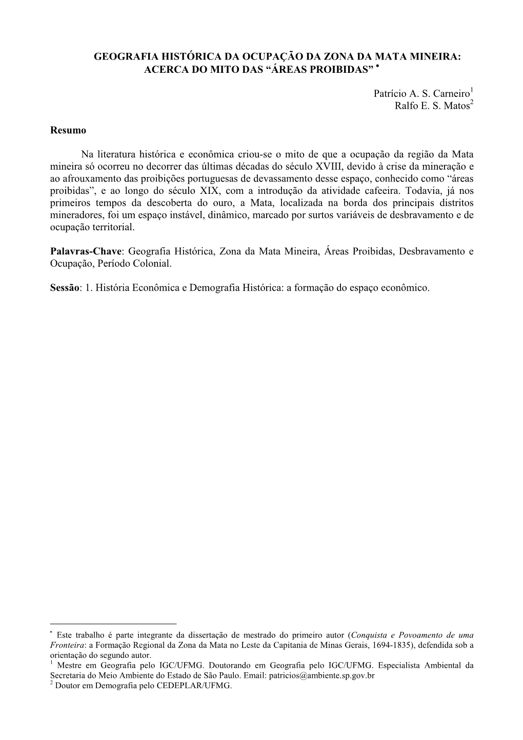 Geografia Histórica Da Ocupação Da Zona Da Mata Mineira: Acerca Do Mito Das “Áreas Proibidas” ∗∗∗