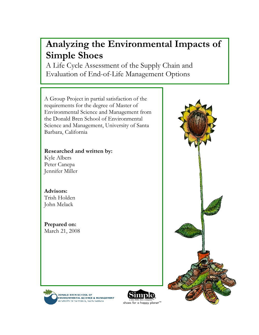 Analyzing the Environmental Impacts of Simple Shoes a Life Cycle Assessment of the Supply Chain and Evaluation of End-Of-Life Management Options