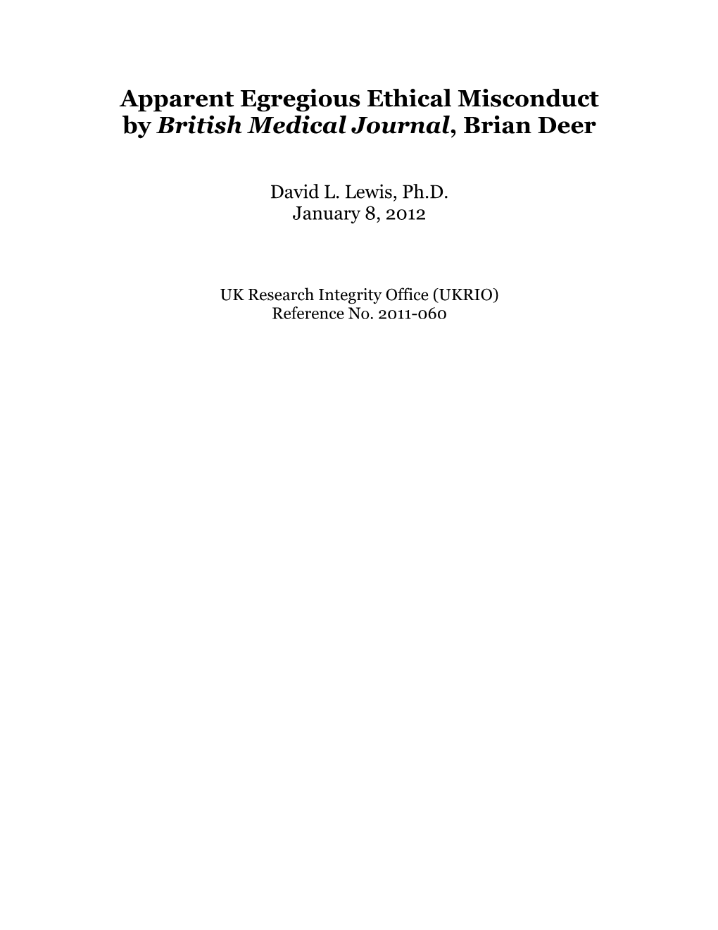 Apparent Egregious Ethical Misconduct by BMJ, Brian Deer