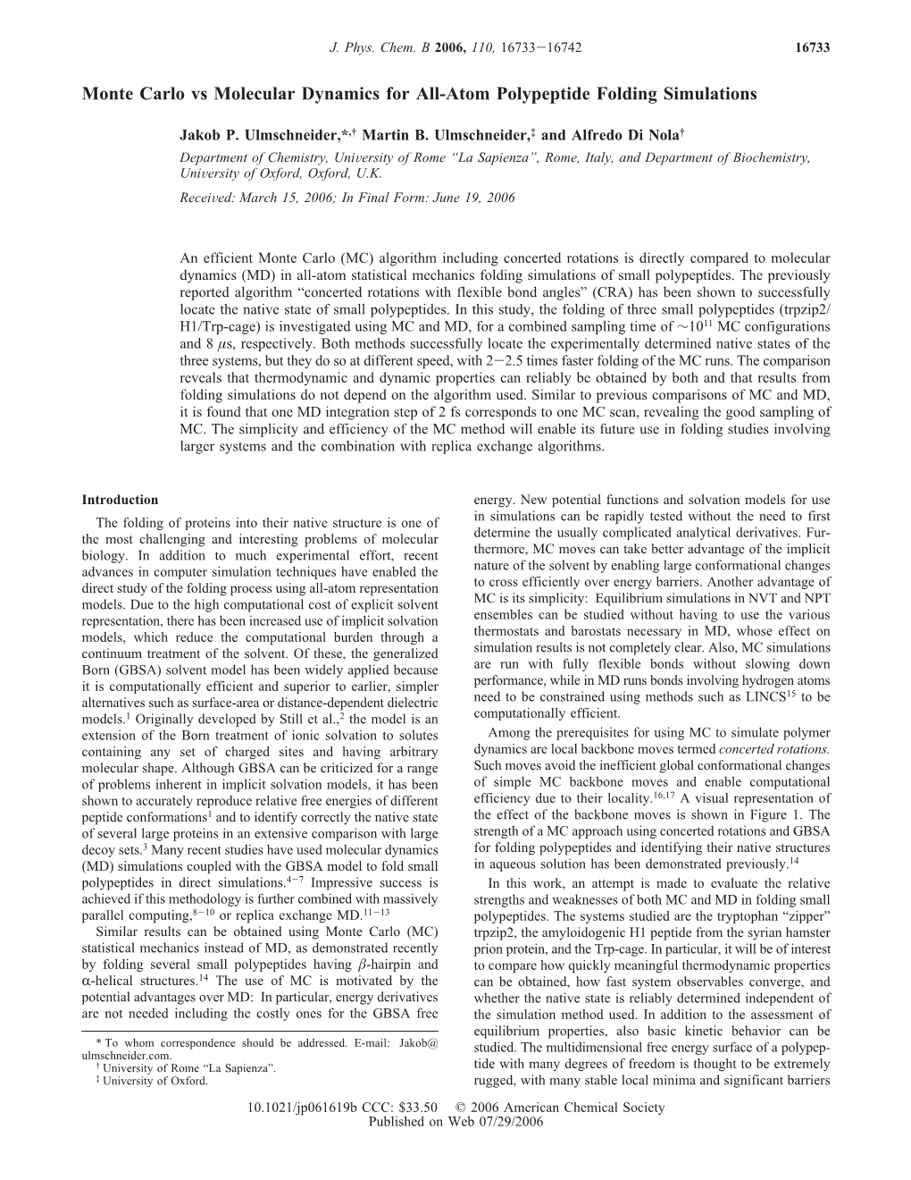 Monte Carlo Vs Molecular Dynamics for All-Atom Polypeptide Folding Simulations