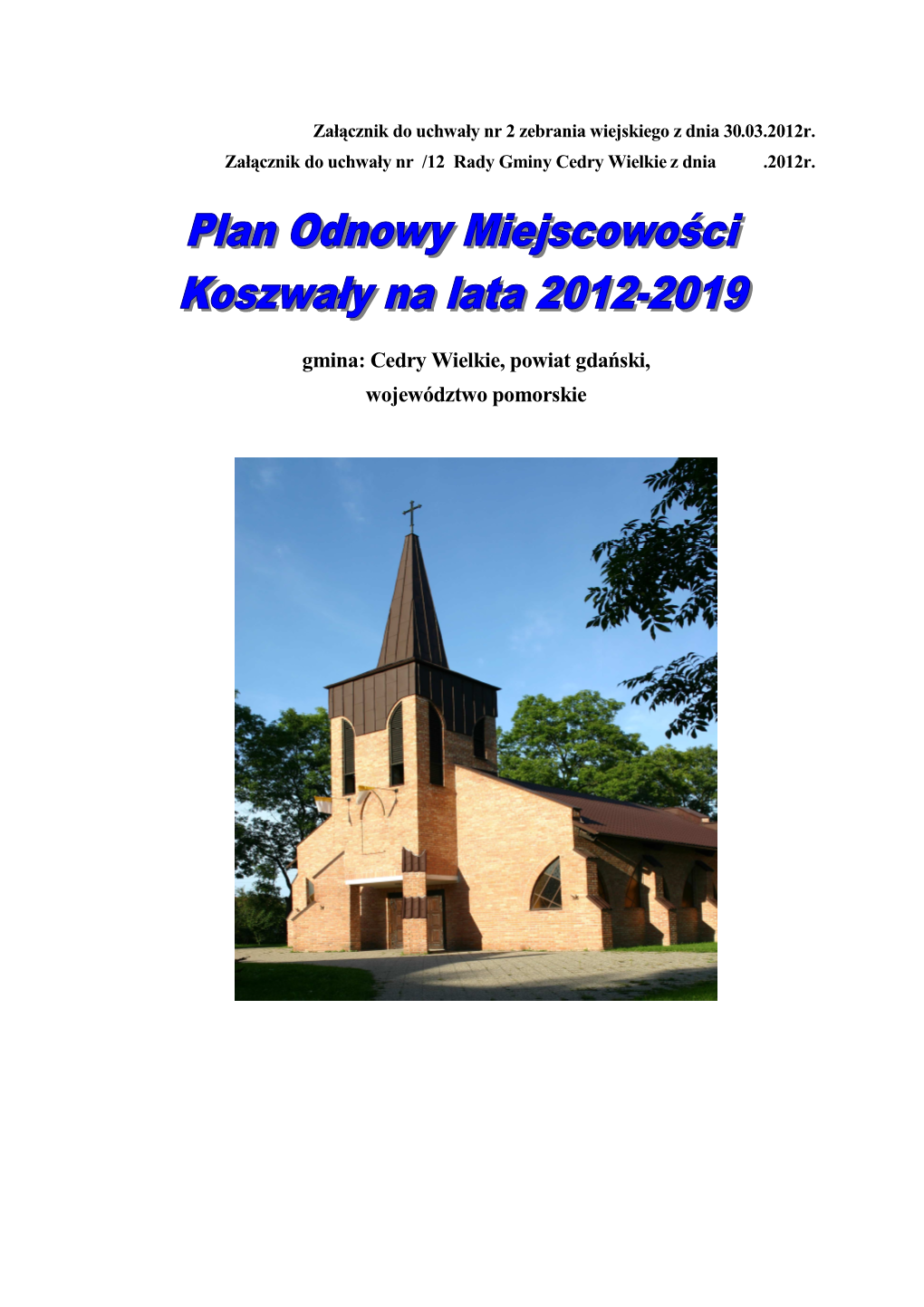 Plan Odnowy Miejscowości Koszwały