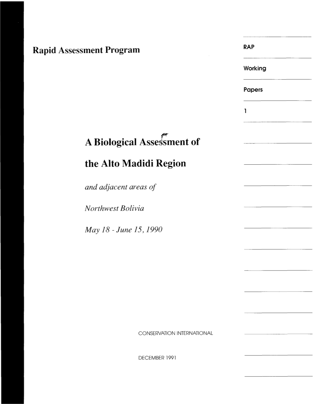 A Biological Assessment of the Alto Madidi Region and Adjacent Areas