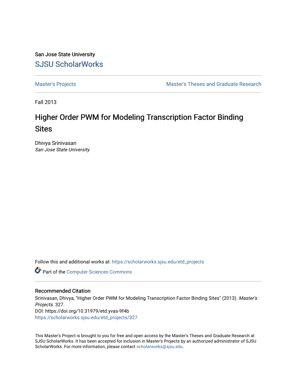 Higher Order PWM for Modeling Transcription Factor Binding Sites