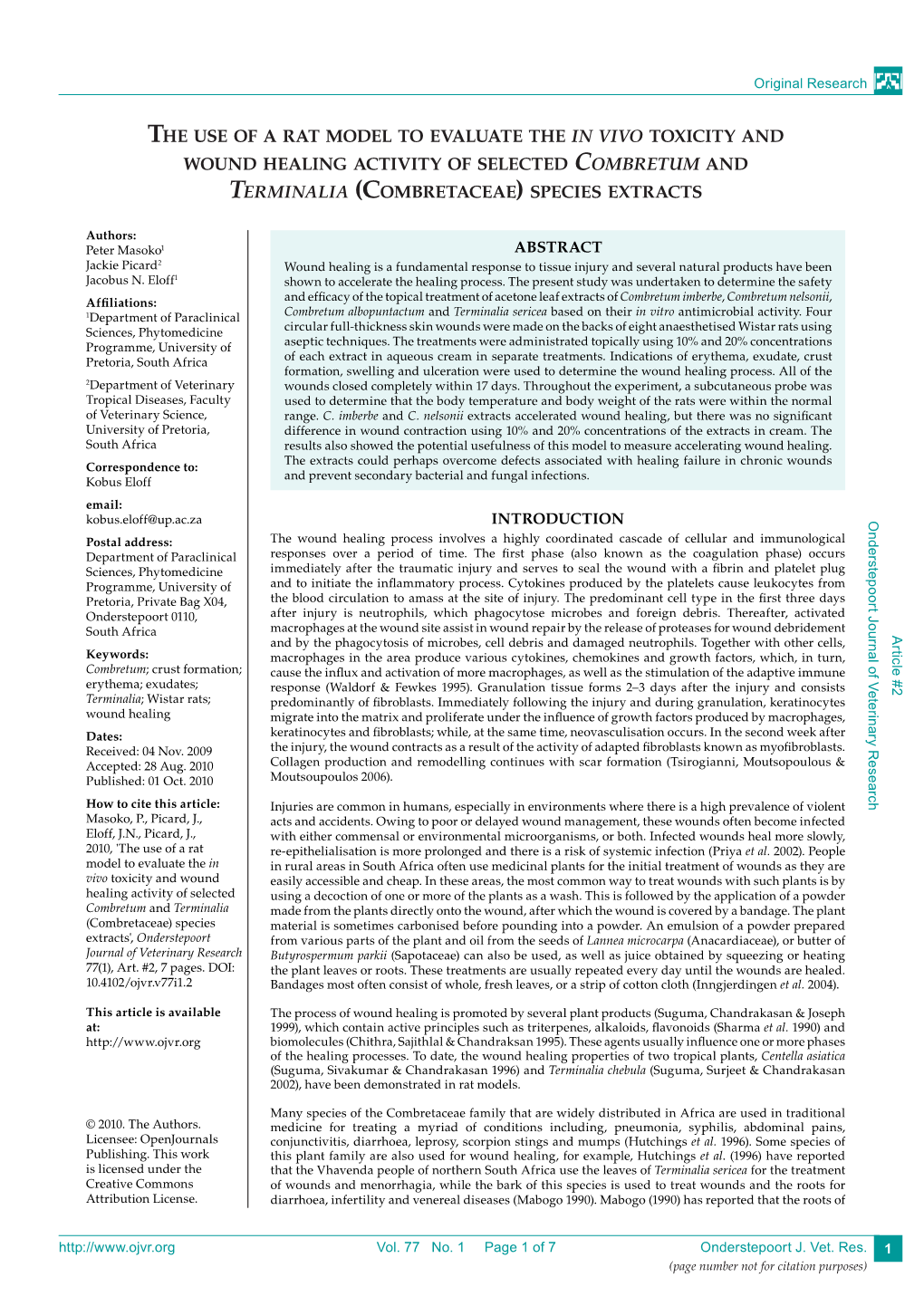 THE USE of a RAT MODEL to EVALUATE the in Vivo Toxicity and WOUND HEALING