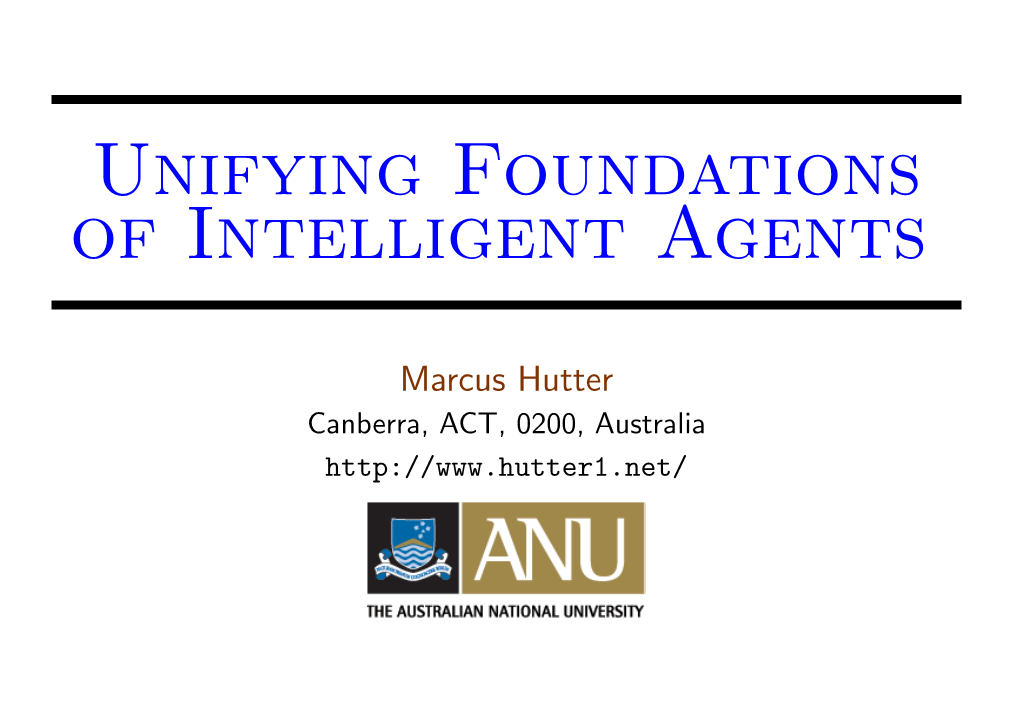 Unifying Foundations of Intelligent Agents