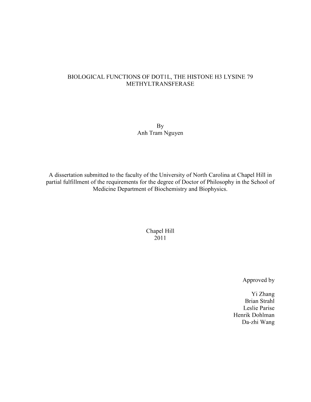 Biological Functions of Dot1l, the Histone H3 Lysine 79 Methyltransferase