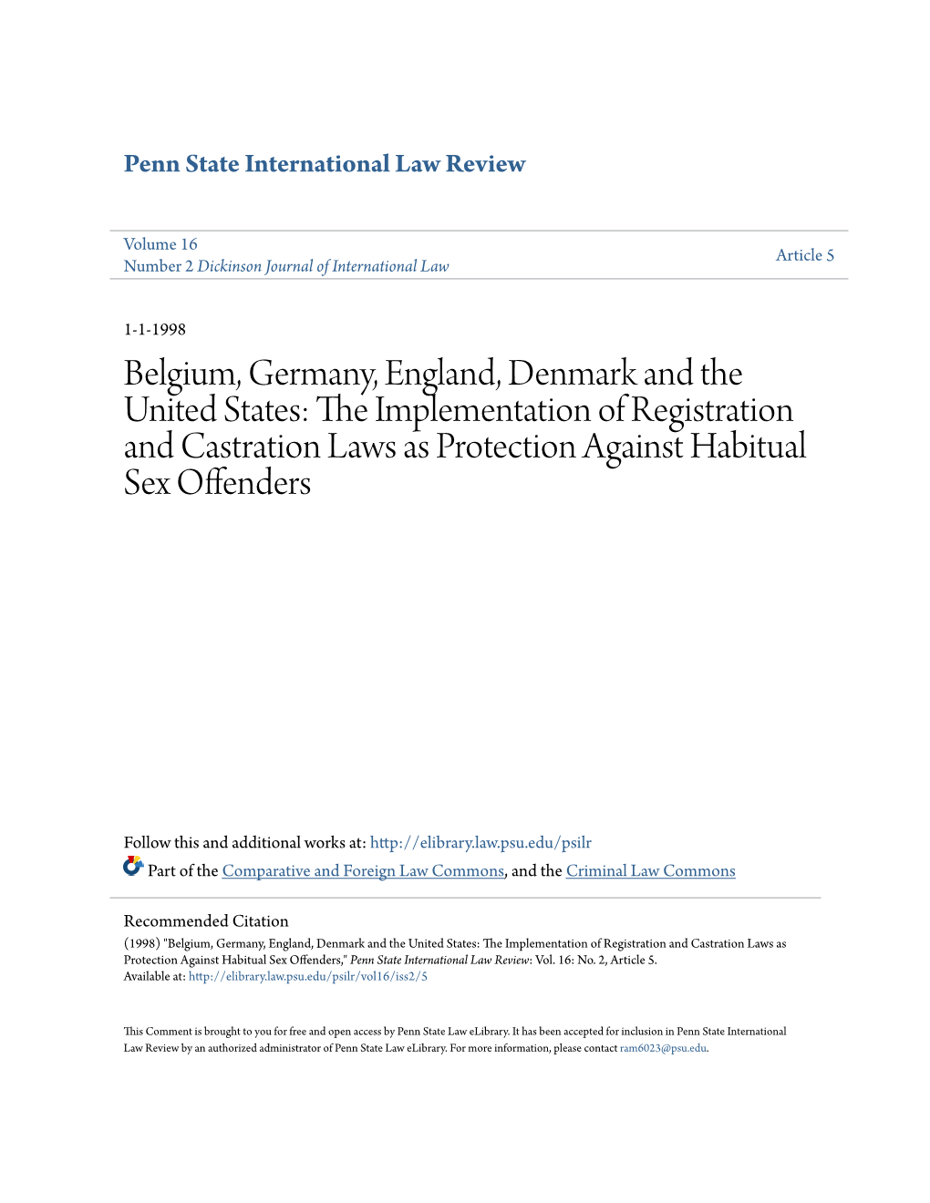 Belgium, Germany, England, Denmark and the United States: the Mplei Mentation of Registration and Castration Laws As Protection Against Habitual Sex Offenders