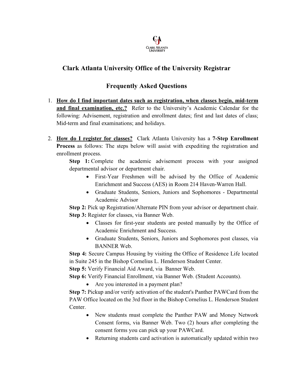 Clark Atlanta University Office of the University Registrar Frequently Asked Questions