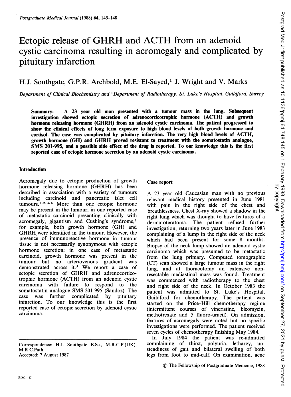 Ectopic Release of GHRH and ACTH from an Adenoid Cystic Carcinoma Resulting in Acromegaly and Complicated by Pituitary Infarction