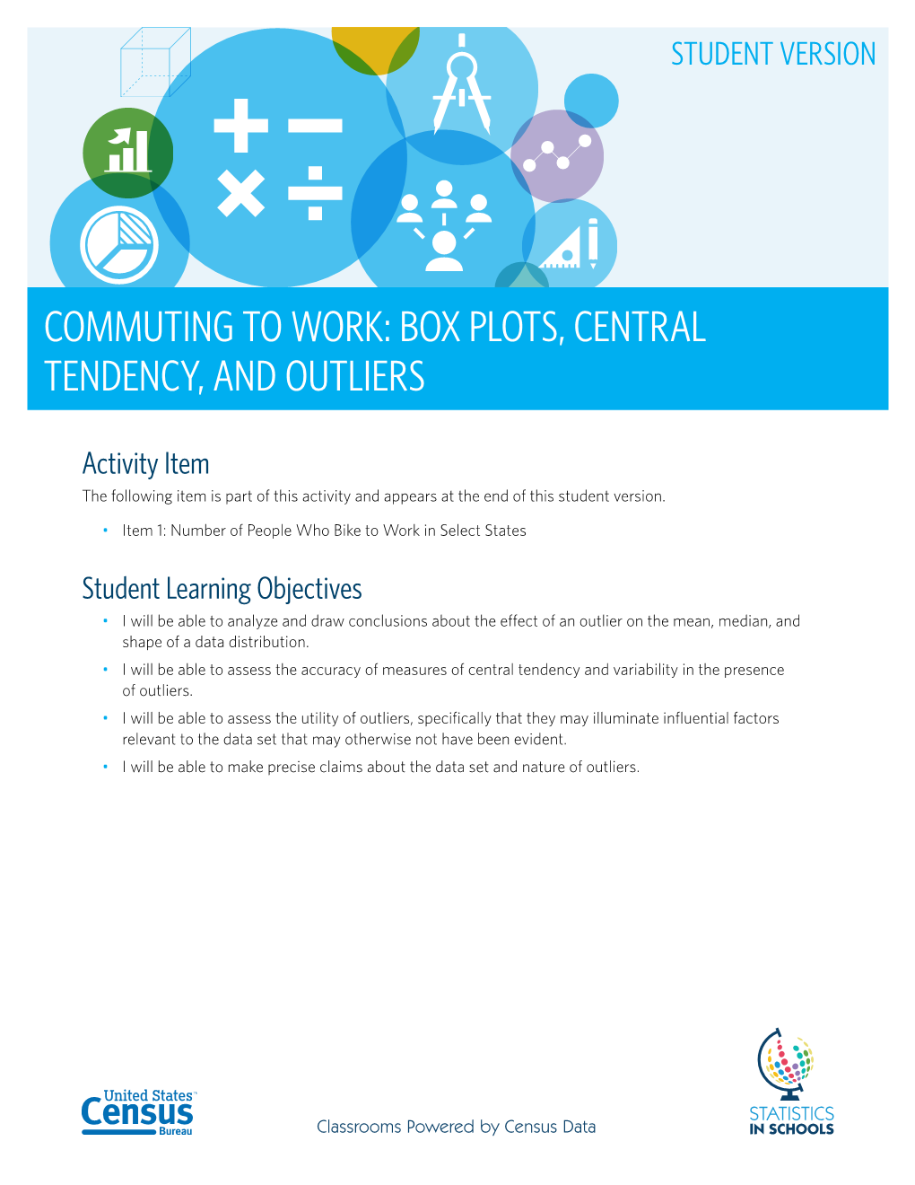 Commuting to Work: Box Plots, Central Tendency, and Outliers