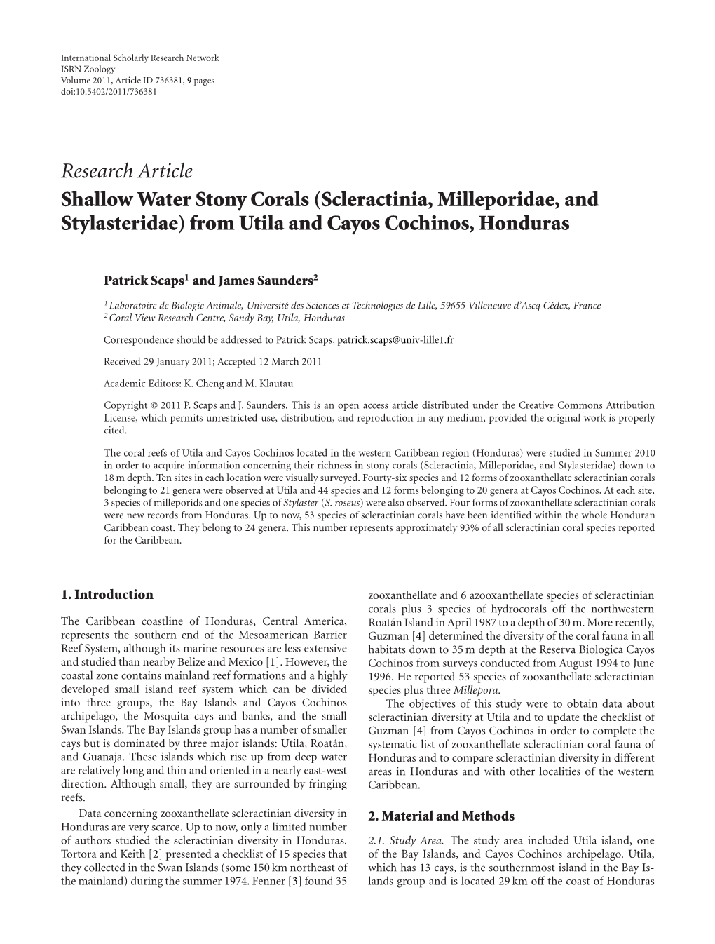 Shallow Water Stony Corals (Scleractinia, Milleporidae, and Stylasteridae) from Utila and Cayos Cochinos, Honduras